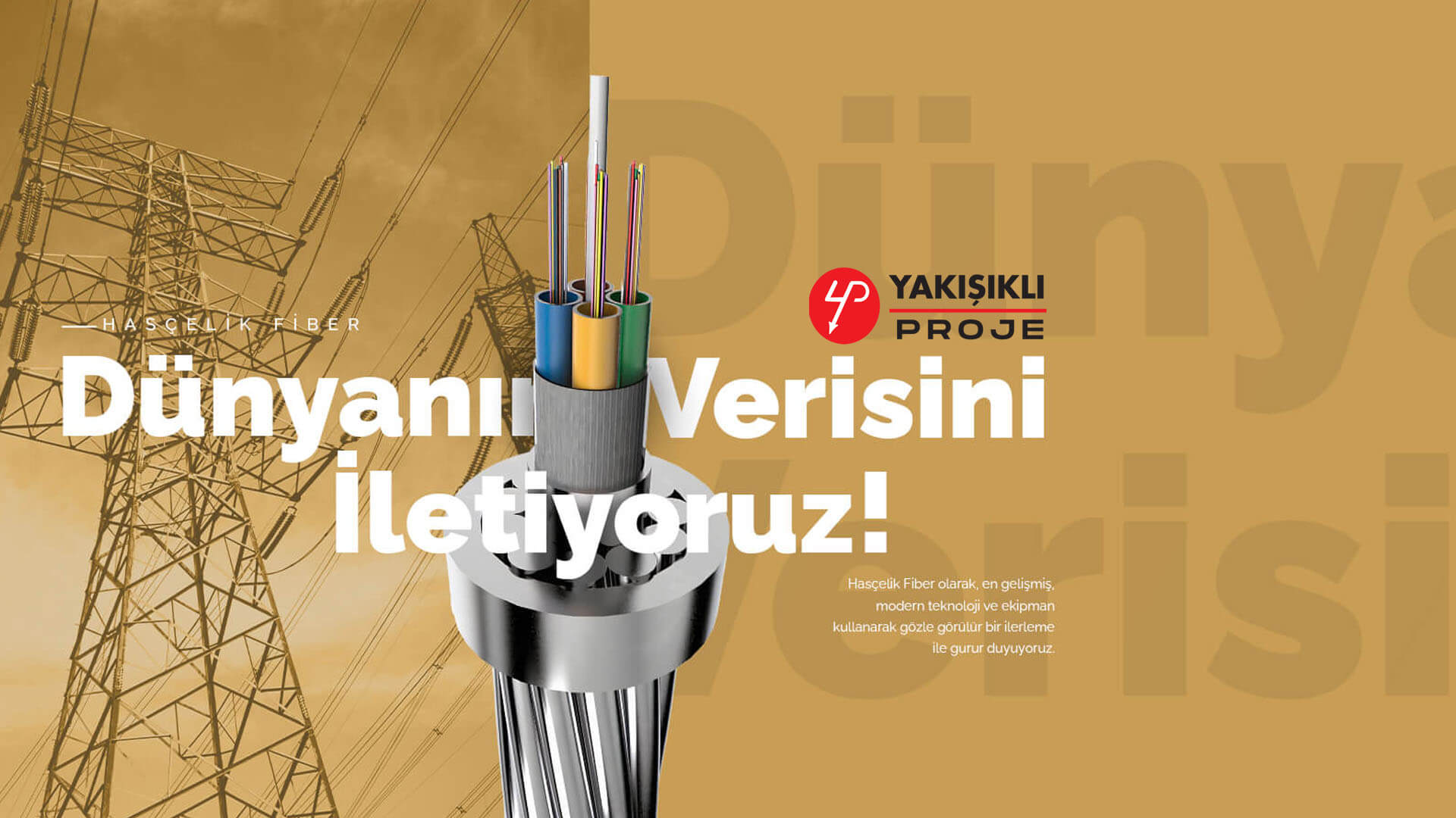 Yakışıklı Proje Elektrik - Fiber Optik Kablolar